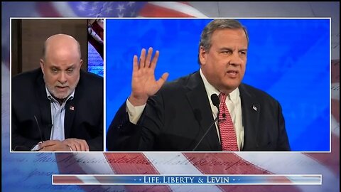 Levin to Chris Christie: You’re in the Wrong Party!
