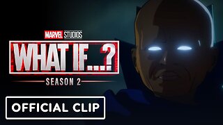 Marvel Studios' What If...? Season 2 - Official 'I Can Hear You' Clip