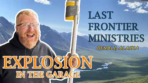 Alaska | Last Frontier Ministries | Ministry