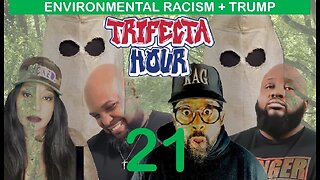 "Trifecta Hour" - Episode 21