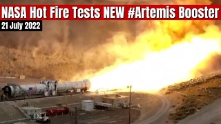 Desert HEAT! Watch NASA’s Full-Scale Space Launch Test Of NEW Artemis Rocket Booster Full 4 Min Test