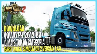 DOWNLOAD VOLVO FH 2012 BR 1.40.4.8 QUALIFICADO EURO TRUCK SIULATOR 2