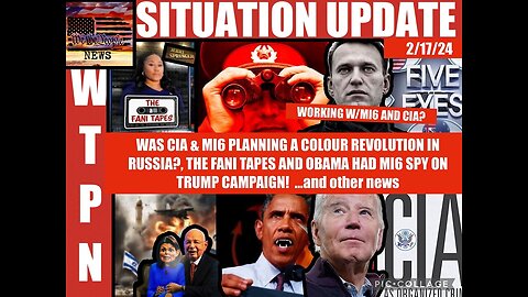 SITUATION UPDATE: WAS CIA & MI6 PLANNING A COLOUR REVOLUTION IN RUSSIA?...