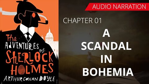 A SCANDAL IN BOHEMIA - The Adventure Of Sherlock Holmes, Chapter 02 By CONSN DOYLE, Audio Narration