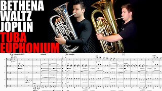 𝄢 LOW BRASS RAGTIME 𝄢 Scott Joplin "Bethena Waltz". EUPHONIUM + TUBA