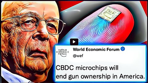 WEF lanseeraa "pedon merkin", CBDC-mikrosirun "lopettaakseen aseiden omistuksen Amerikassa".