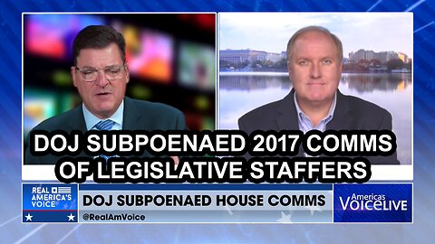 DOJ SUBPOENAED 2017 COMMS OF LEGISLATIVE STAFFERS