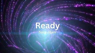 Sara Jilani - Ready (Lyric Video: Purple Cloud Version)