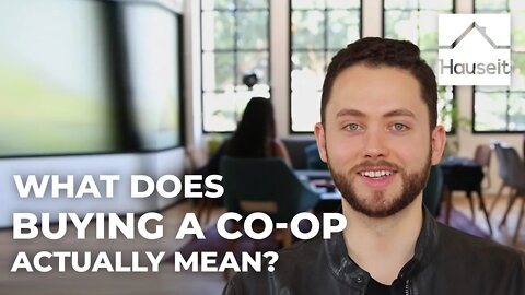 What Does Buying a Co-op Actually Mean?