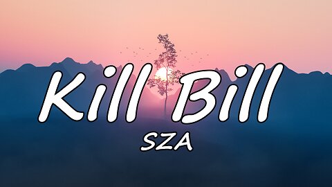 SZA - Kill Bill ( Music Audio )