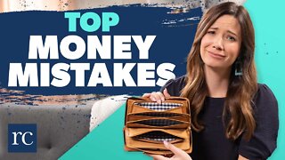 12 Money Mistakes People Make (and How to Avoid Them)