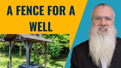 Mishna Eruvin Chapter 2 Mishnah 1 A fence for a well