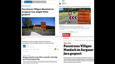 Unglaubliche Propaganda in der Schweiz aufgedeckt. Strasse wegen angeblicher "Hitze" gesperrt,