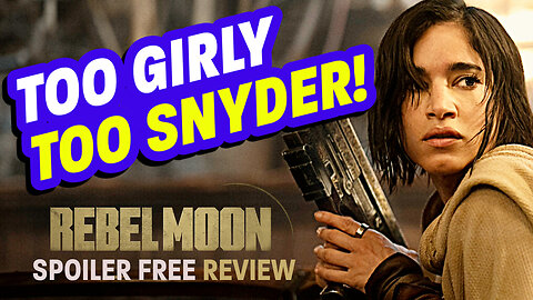 Rebel Moon Review - Too Girly, Too Snyder! *SPOILER FREE*