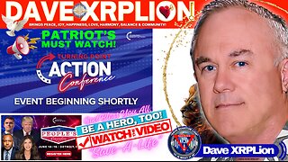 Dave XRPLion PATRIOT'S ARISE CHARLIE KIRK TURNING POINT ACTION CONF MUST WATCH TRUMP NEWS
