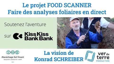 Konrad SCHREIBER - Faire des analyses foliaires en direct - projet FOOD SCANNER