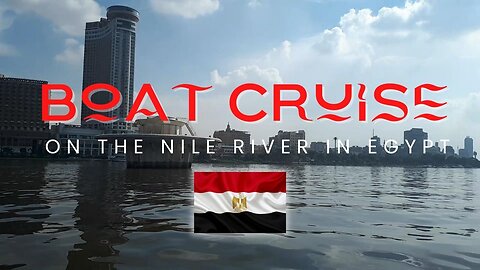 Boat Cruise on the Nile River in Cairo, Egypt!