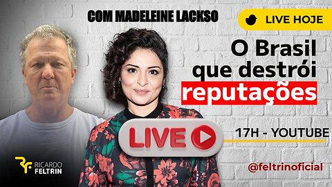 LIVE - MADELEINE LACKSO: DESTRUIÇÃO DE REPUTAÇÕES NA INTERNET