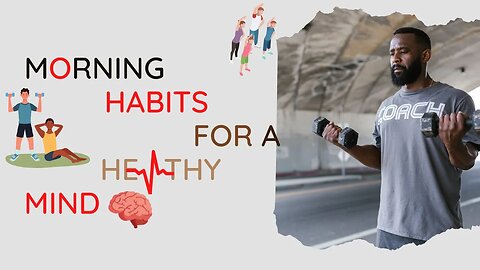 Morning Habits For Healthy Mind | Good Morning Habits