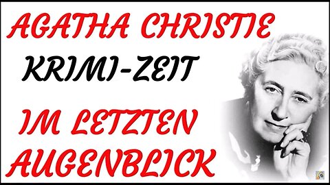 KRIMI Hörspiel - Agatha Christie - IM LETZTEN AUGENBLICK (DDR 1977) - TEASER