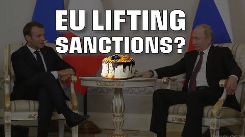 EU can unilaterally CANCEL Sanctions on Russia ANY MOMENT NOW!