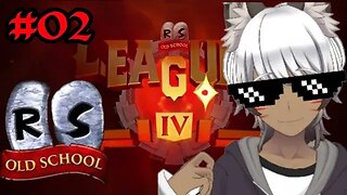 OSRS "Rise of the Noob" League IV #02