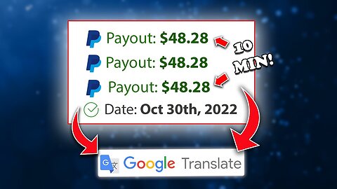 Get Paid +$50.00 EVERY 10 Minutes FROM Google Translate! ($254.62/DAY!) | Make Money Online 2023