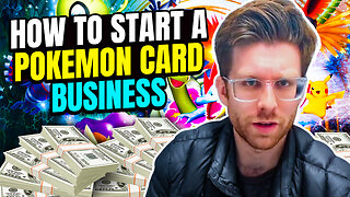 How to Start a Pokemon Business with ZERO Capital in 2023
