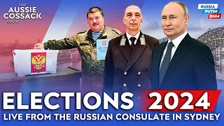 The Aussie Cossack Show - Russian Presidential elections LIVE from Sydney's Consulate