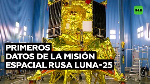 Roscosmos recibe los primeros datos de su misión espacial Luna-25