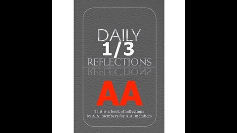 January 3 – AA Meeting - Daily Reflections - Alcoholics Anonymous - Read Along