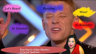 Reacting to Aidan Martin's X-Factor Audition!