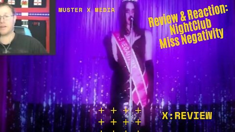 Review and Reaction: Nightclub Miss Negativity