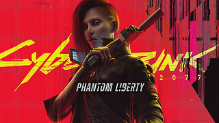 Cyberpunk 2077 - 4th Playthrough Part 9 (Phantom Liberty)