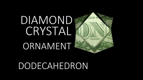Dollar Origami Stellated Octahedron Diamond Crystal Ornament Money Origami Gift Design © #DrPhu