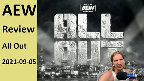 BRYAN DANIELSON DEBUT/ADAM COLE DEBUT/RUBY SOHO DEBUT | AEW All Out (Review)