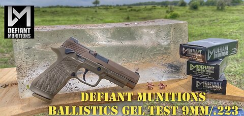 DEFIANT MUNITIONS - Ballistics Gell Test 9mm/.223
