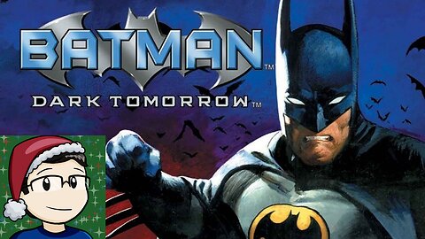 12 Bad Games of Christmas Day 5 - Batman Dark Tomorrow and 007 Legends
