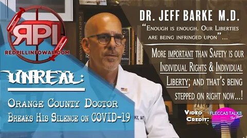 UNREAL Orange County Doctor Breaks His Silence on COVID 19
