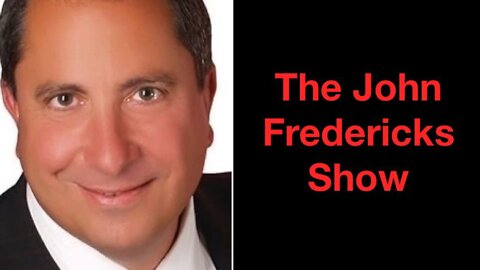 The John Fredericks Radio Show Guest Line Up for Oct. 5,2022