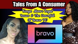 Kenya Moore Legal Issues & The Downfall of Bravo TV Network