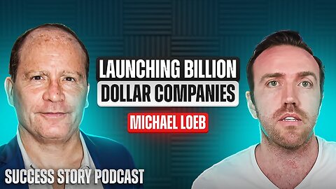 Michael Loeb - President and CEO of Loeb NYC | Launching Billion Dollar Companies