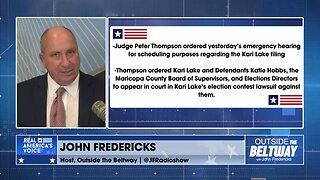 Fredericks Breaks Down AZ Voter Fraud Case Brought By Kari Lake