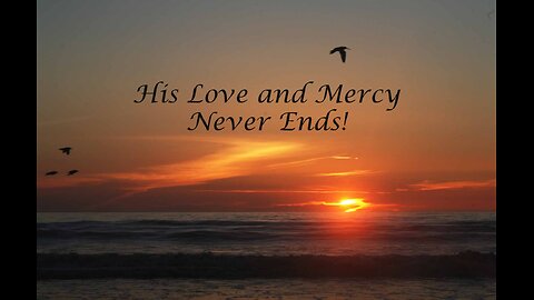 His Mercy Endureth Forever