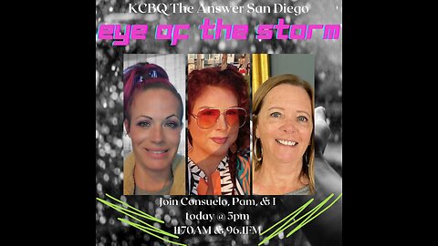 Eye of the STORM- S2 E42 01/13/24 with Consuelo & Pam