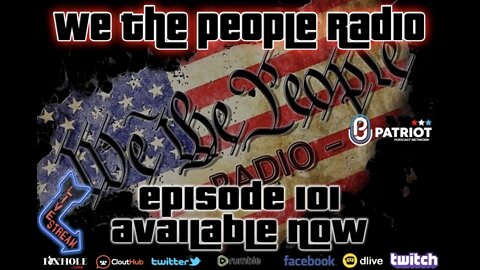 #101 We The People Radio - LIVE - Hunters Become the Hunted