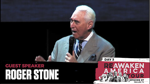 Roger Stone | The ReAwakening Movement Is Gaining Momentum!!!