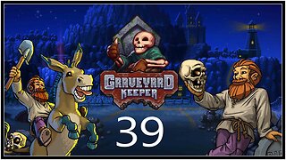 This Ore That. - Graveyard Keeper (all DLC) - S1E39