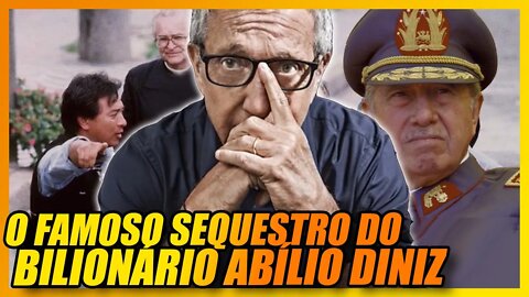 O SEQUESTRO DE ABÍLIO DINIZ: DINHEIRO PRA FINANCIAR UMA REVOLUÇÃO #historia #crime #famosos