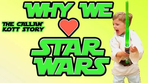 WHY WE LOVE STAR WARS: THE CALLAN KOTT STORY